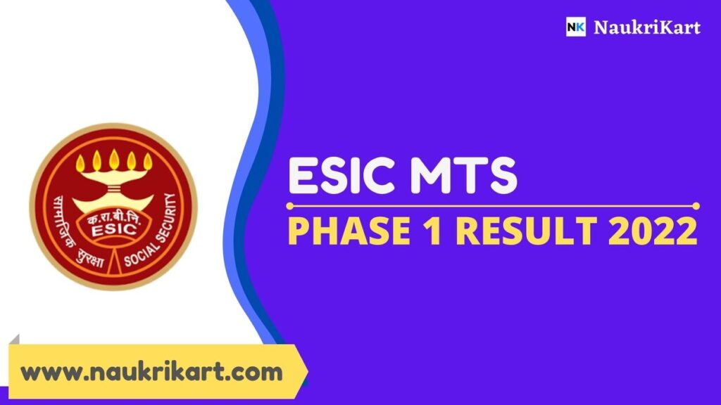 ESIC MTS Phase 1 Result 2022