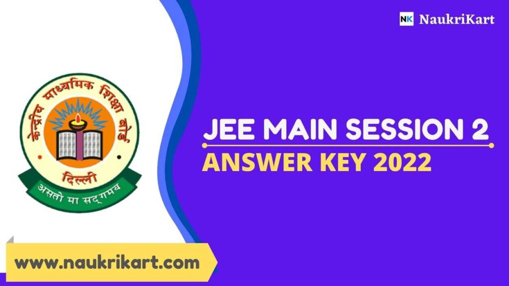 JEE Main Session 2 Answer Key 2022