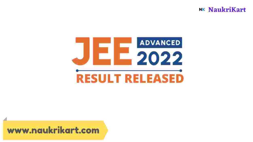 JEE Advanced Result 2022 