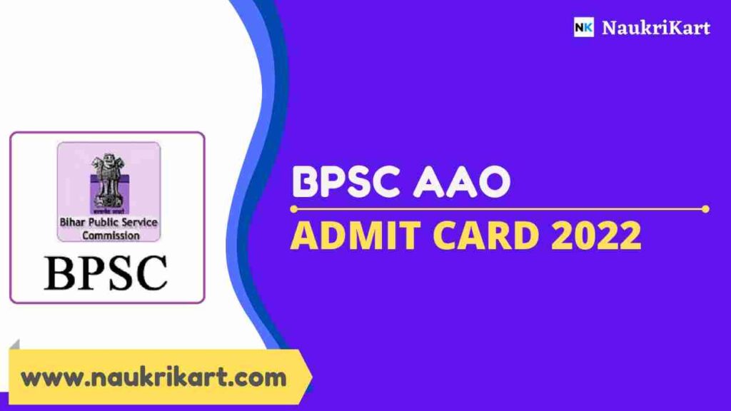 BPSC AAO Admit Card 2022