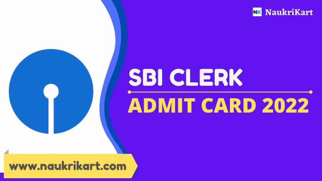 SBI Clerk Admit Card 2022