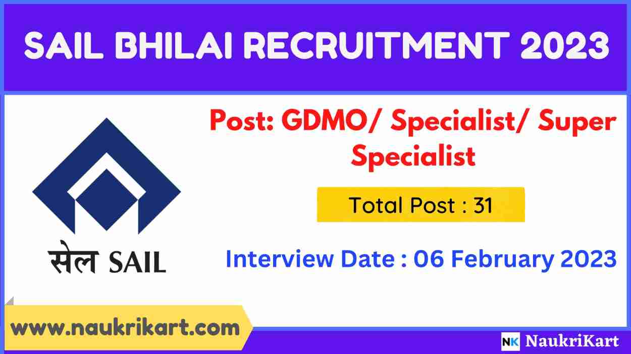 SAIL Bhilai Recruitment 2023 Apply for GDMO/ Specialist Posts