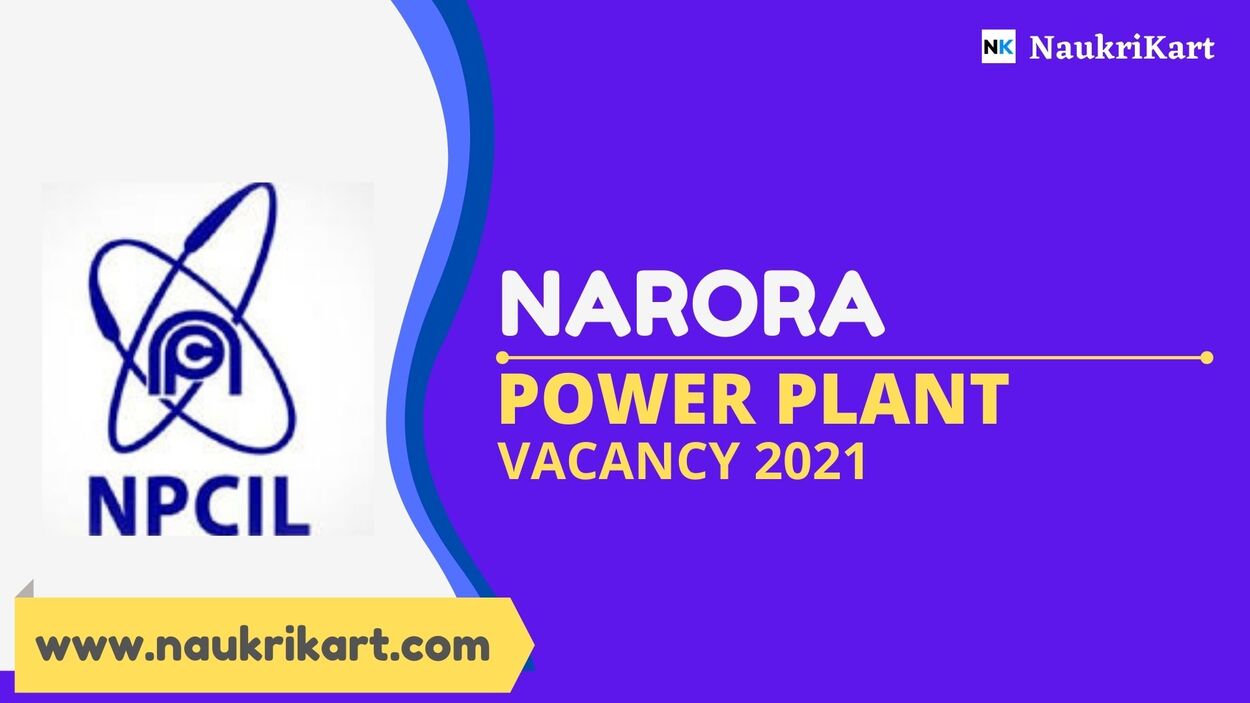 Narora Power Plant Vacancy 2021 2