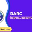 BARC Hospital Recruitment 2022