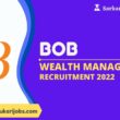 BOB Wealth Management Recruitment 2022