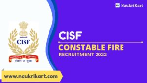 CISF Constable Fire Recruitment 2022