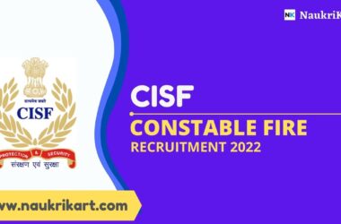 CISF Constable Fire Recruitment 2022