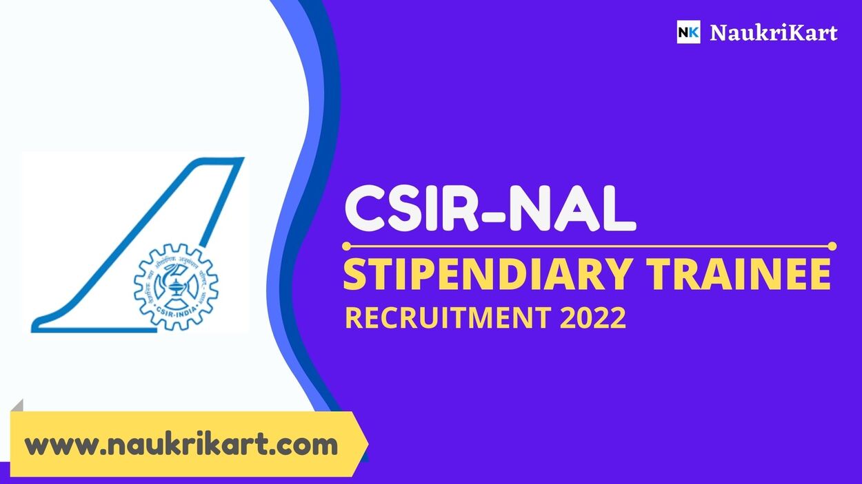 CSIR-NAL Stipendiary Trainee Recruitment 2022