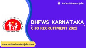 DHFWS Karnataka CHO Recruitment 2022