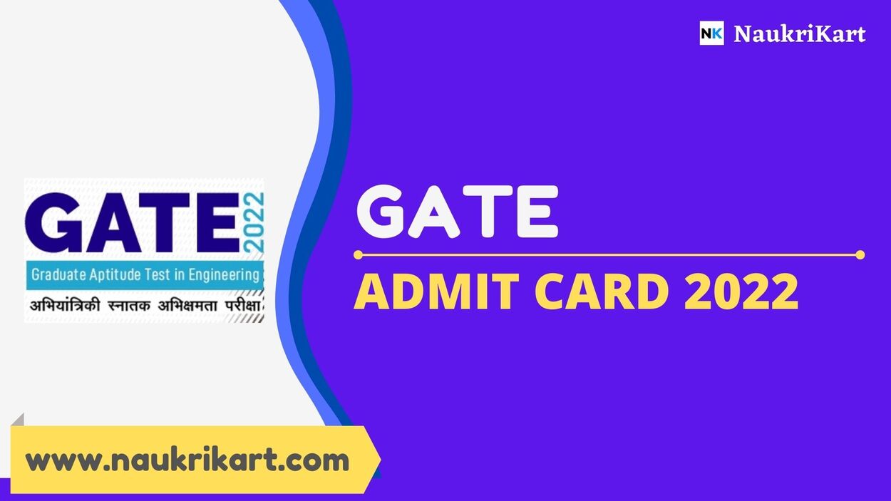 GATE Admit Card 2022