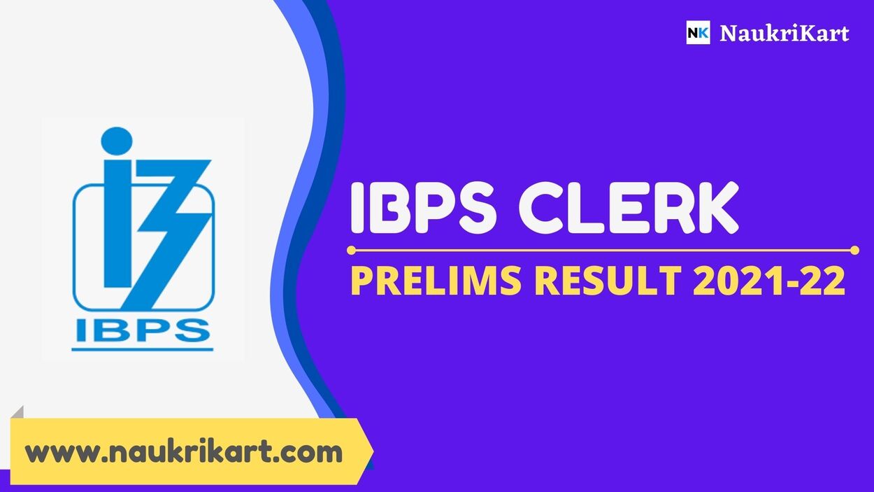 IBPS Clerk Prelims Result 2022