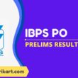 IBPS PO Prelims Result 2021