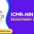 ICMR NIN Recruitment 2022