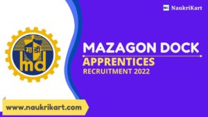 Mazagon Dock Apprentices Recruitment 2022