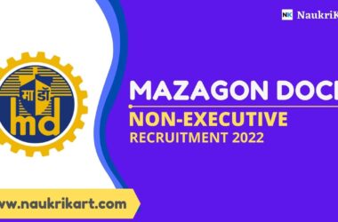 Mazagon Dock Non-Executive Recruitment 2022