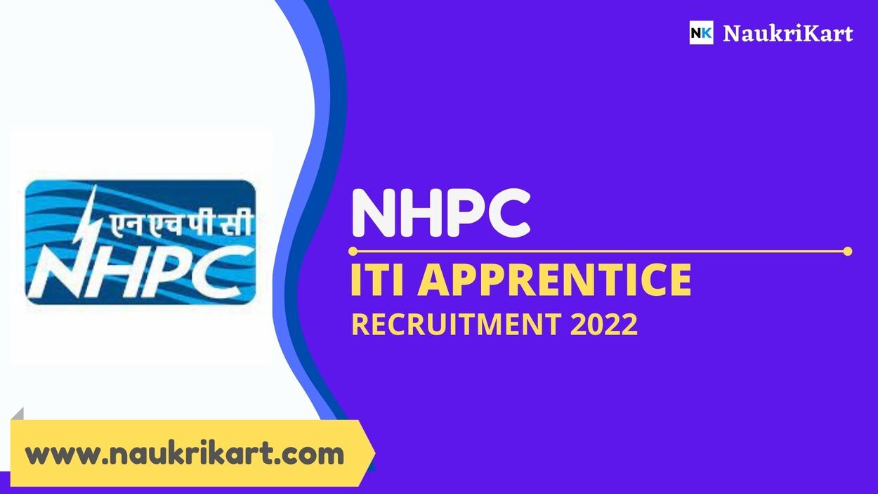 NHPC ITI Apprentice Recruitment 2022
