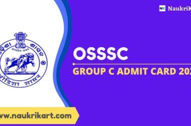 OSSSC Group C Admit Card 2022