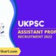 UKPSC Assistant Professor Recruitment 2022