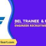 BEL Trainee & Project Engineer Recruitment 2022