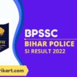 BPSSC Bihar Police SI Result 2022