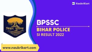 BPSSC Bihar Police SI Result 2022
