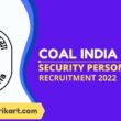 Coal India Security Personnel Recruitment 2022