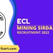 ECL Mining Sirdar Recruitment 2022