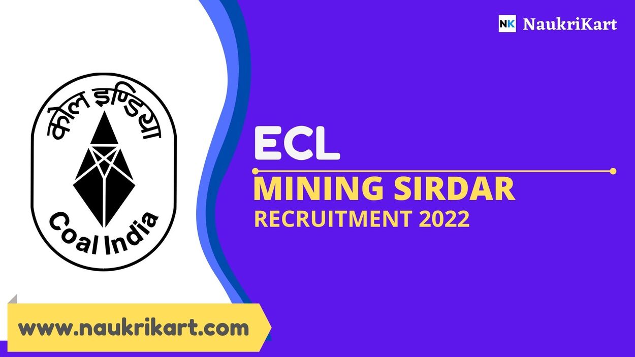 ECL Mining Sirdar Recruitment 2022