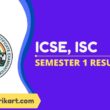 ICSE, ISC Semester 1 Result 2022