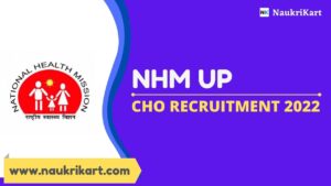 NHM UP CHO Recruitment 2022