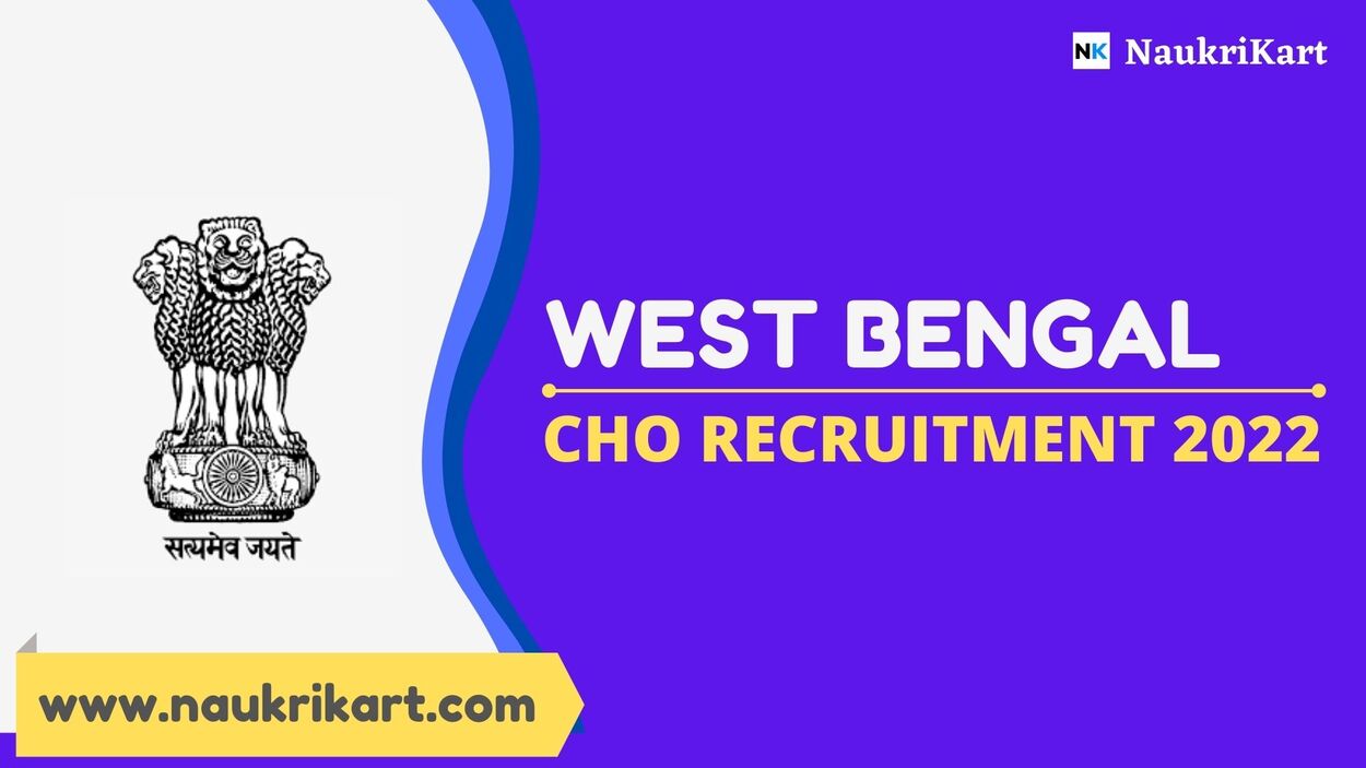 West Bengal CHO Recruitment 2022