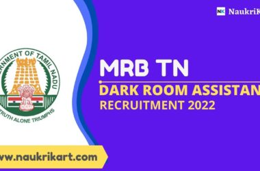 MRB TN Dark Room Assistant Recruitment 2022