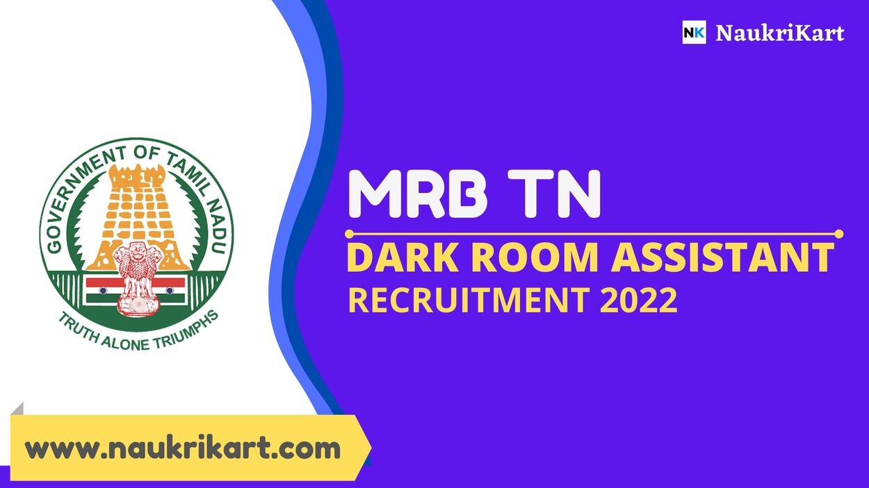 MRB TN Dark Room Assistant Recruitment 2022