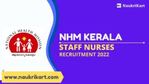 NHM Kerala Staff Nurses Recruitment 2022