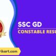 SSC GD Constable Result 2021