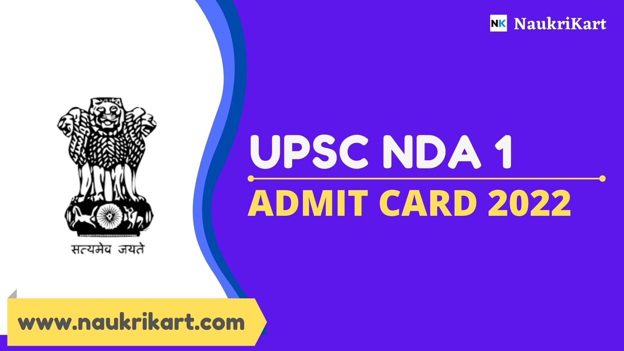 UPSC NDA 1 admit card 2022