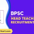 BPSC Head Teacher Recruitment 2022