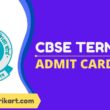 CBSE Term 2 Admit Card 2022