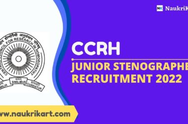 CCRH Junior Stenographer Recruitment 2022