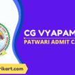 CG Vyapam Patwari Admit Card 2022