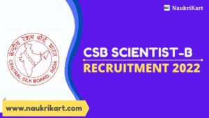 Central Silk Board Scientist-B Recruitment 2022