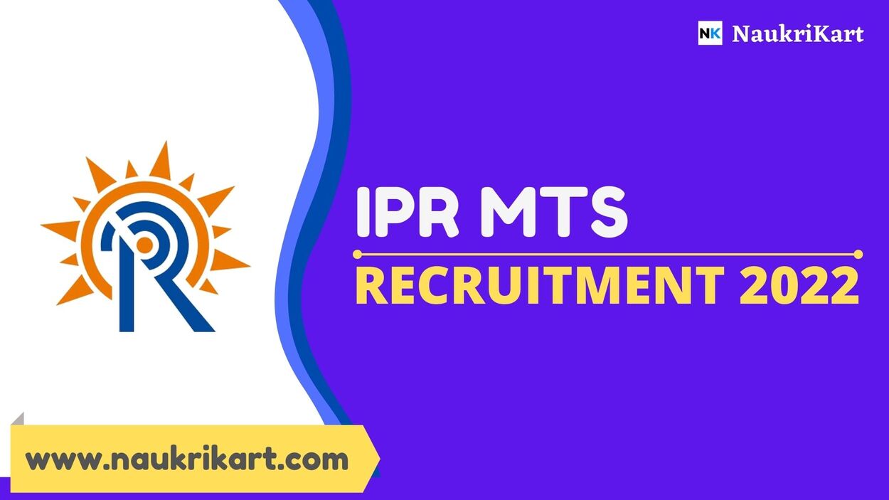 IPR MTS Recruitment 2022