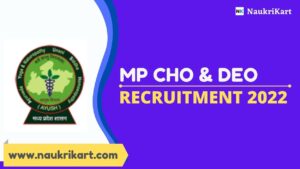 Rashtriya Ayush Mission MP CHO & DEO Recruitment 2022