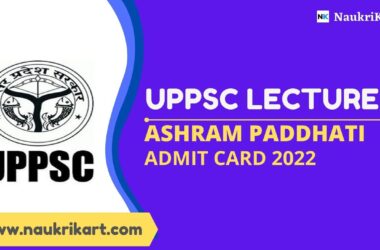 UPPSC Lecturer Ashram Paddhati Admit Card 2022