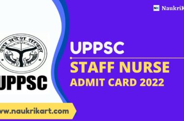 UPPSC Staff Nurse Admit Card 2022