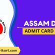 Assam DHS Admit Card 2022