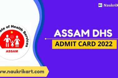 Assam DHS Admit Card 2022