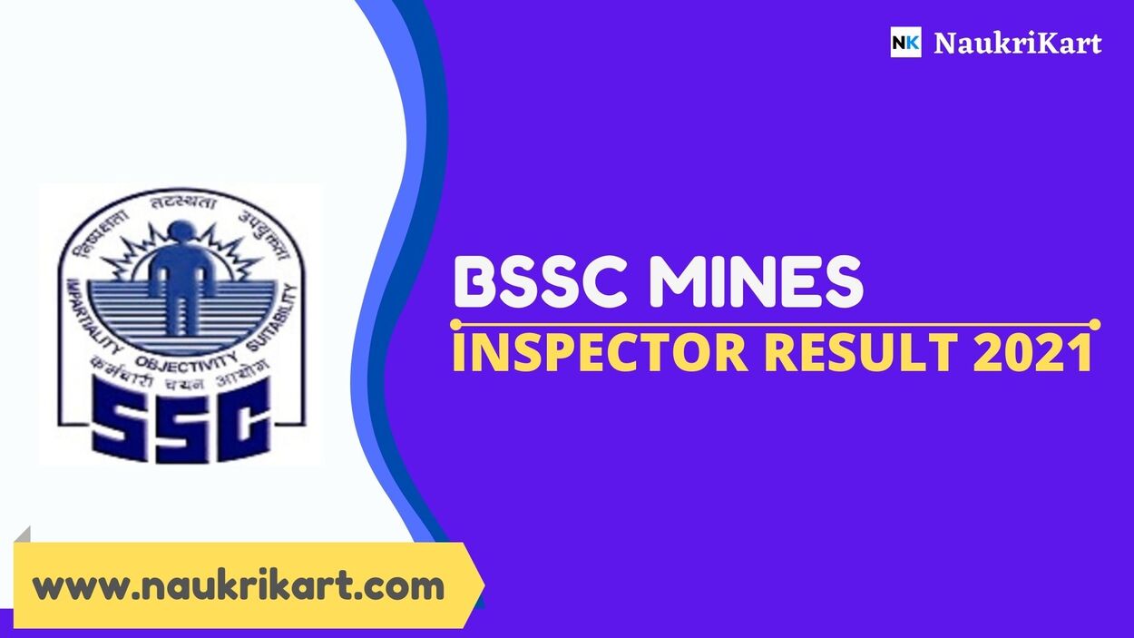 BSSC Mines Inspector Result 2021