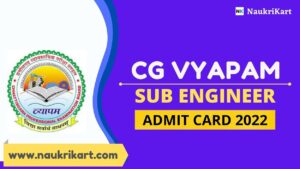 CG Vyapam Sub Engineer Admit Card 2022