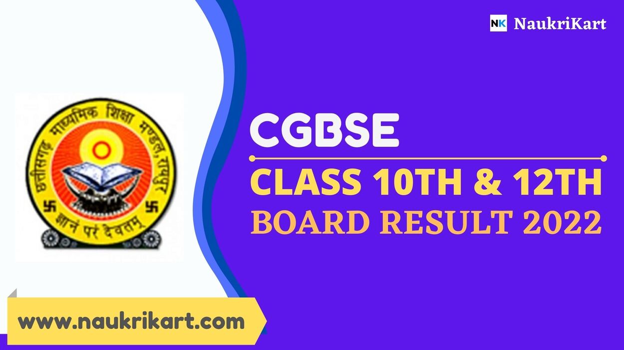CGBSE Chhattisgarh Class 10th and 12th Board Result 2022